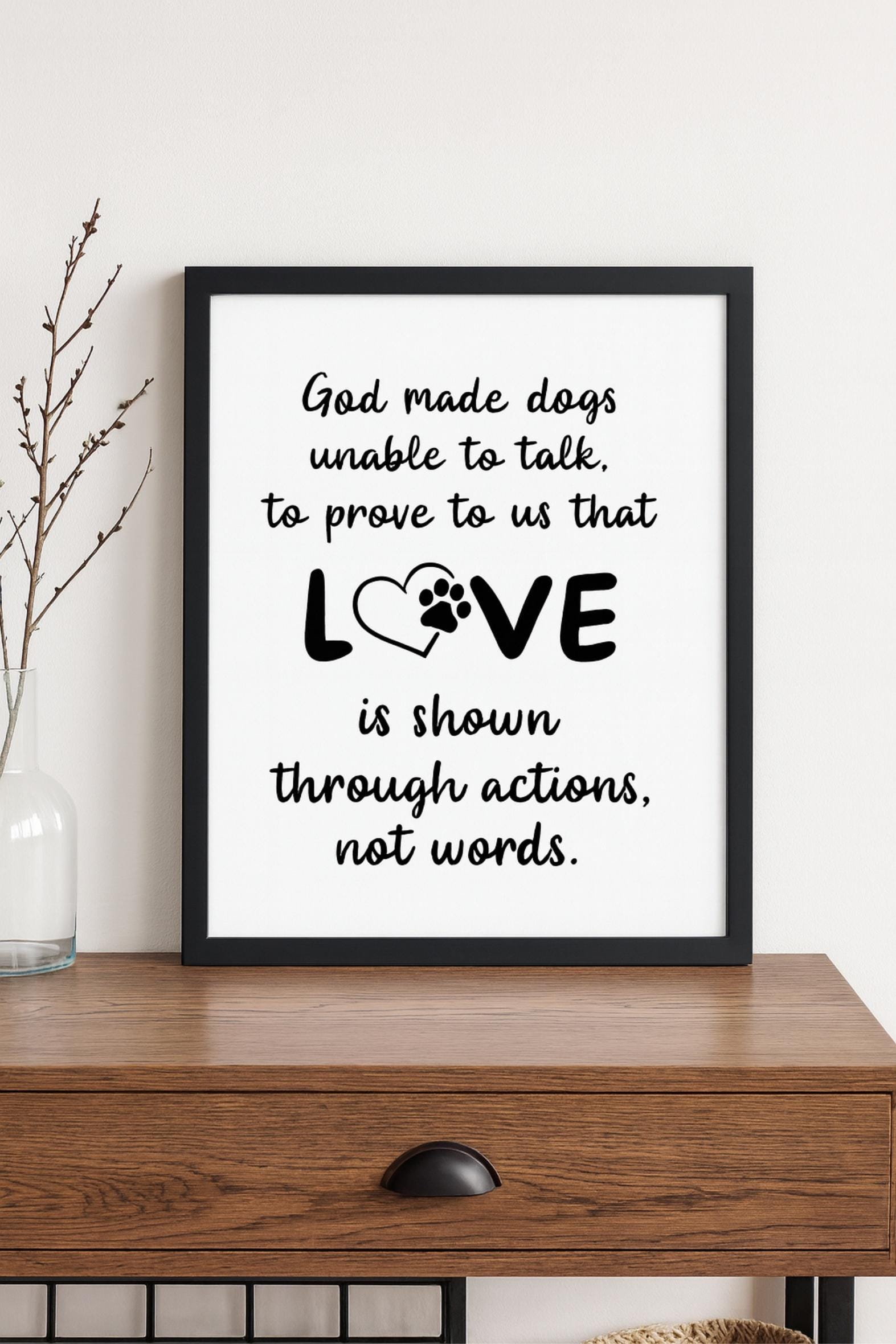 God Made Dogs Quote Print, Wall Art, Dog Lover Gift, Black & White - Etsy