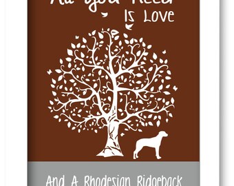 Rhodesian Ridgeback Print, Ridgeback Silhouette, All You Need Is Love And A Rhodesian Ridgeback, Tree, Modern Wall Decor, Pet Lover Gift