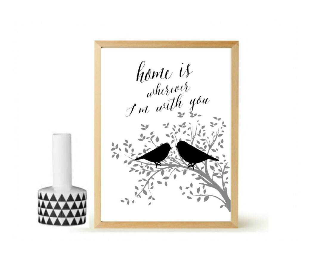 Printable Home is Wherever I'm With You Romantic Quote - Etsy