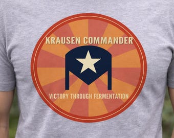 Krausen Commander Brewing Shirt, Homebrew Beer T-Shirt, Victory Through Fermentation, Brewer Gift Tee, Craft Beer Apparel