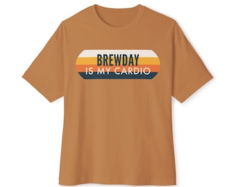 Brewday Is My Cardio Shirt Homebrewer T-Shirt, Craft Beer Gift, Brewing Humor Tee, Beer Lover Apparel