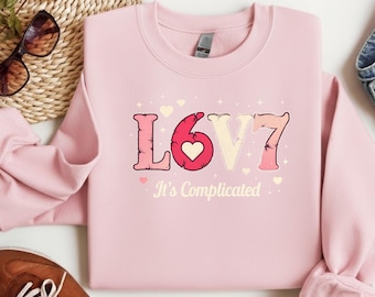 Valentine 67 Love Shirt, Complicated Love Tee, Valentine's Day Sweatshirt