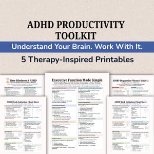 May include: A digital toolkit titled ADHD Productivity Toolkit: Understand Your Brain. Work With It. 5 Therapy-Inspired Printables. The set includes five informational sheets covering Time Blindness, Executive Function, and ADHD Task Initiation.