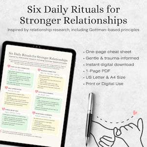 May include: A digital download titled "Six Daily Rituals for Stronger Relationships" displayed on a tablet. The image includes a pen, a heart illustration, and text about relationship research and Gottman-based principles.
