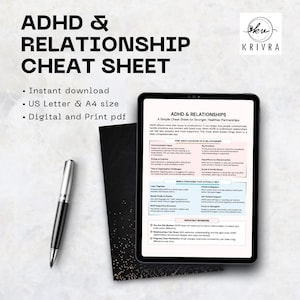 May include: A digital download titled "ADHD & RELATIONSHIP CHEAT SHEET" with a tablet displaying the cheat sheet content. A pen and a black card are on the left. The text includes "Instant download", "US Letter & A4 size", and "Digital and Print pdf".