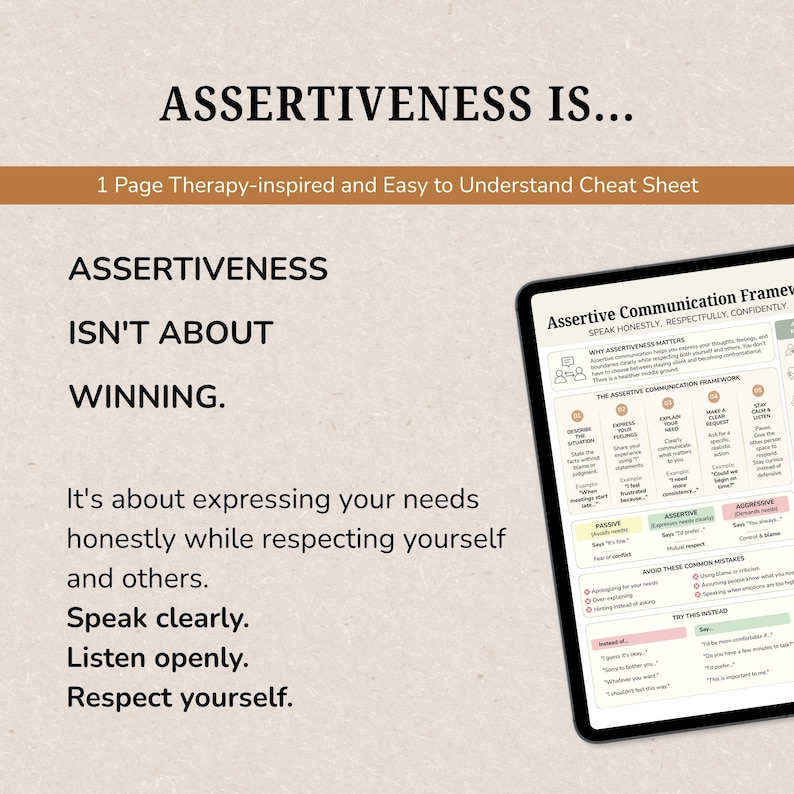 May include: A digital tablet displaying an Assertive Communication Framework cheat sheet with sections on why assertiveness matters, communication frameworks, passive versus aggressive styles, common mistakes, and alternative phrasing examples.