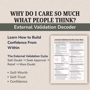 Może przedstawiać: Cyfrowa ściąga zatytułowana External Validation Decoder z tekstem wyjaśniającym poczucie własnej wartości, pewność siebie i cykl walidacji. Dokument zawiera sekcje dotyczące wyzwalaczy walidacji, planów samowalidacji i oznak wewnętrznej walidacji.