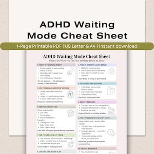 May include: A printable PDF titled "ADHD Waiting Mode Cheat Sheet" with text and graphics. The document offers strategies for managing tasks and reducing anxiety related to ADHD. The document is available in US Letter and A4 sizes.
