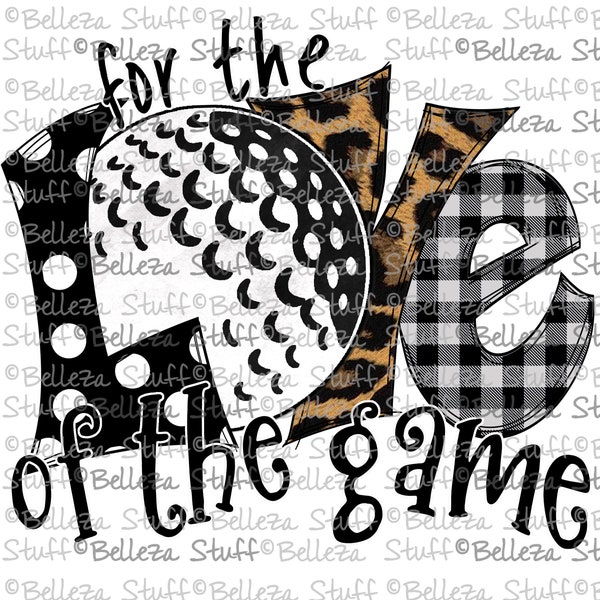 READY To PRESS - For the Love of the Game - Golf - Black L - SUBLIMATION Transfer, Shirt Transfer Sports, School Team  Colors