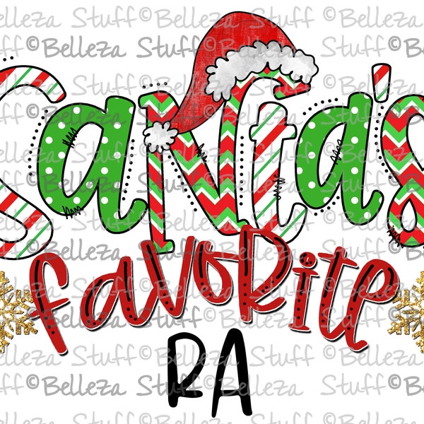 Santa's Favorite RA - Red & Green  - PNG File, Sublimation Design for Digital Download and Printable Winter, Christmas