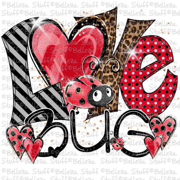 Love Bug - Ladybugs and Hearts - PNG File, Sublimation Design for Digital, Download and Printable, transparent,  Valentine