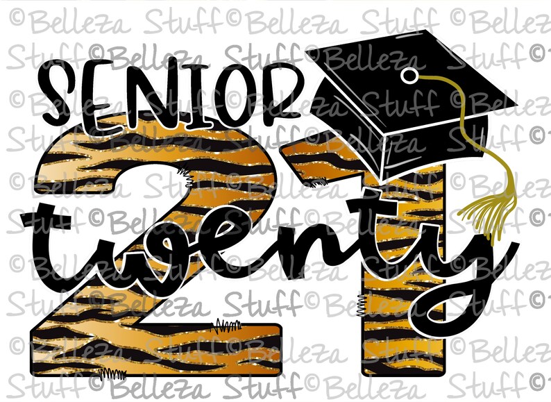 Download READY To PRESS Senior 2021 Twenty 21 Tiger Sublimation | Etsy