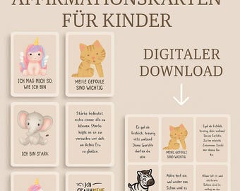May include: A digital download of affirmation cards for children. The cards feature illustrations of a unicorn, cat, elephant, and zebra, with positive affirmations in German. The cards are designed to promote self-esteem and emotional well-being.
