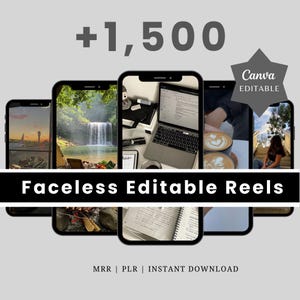 K&ouml;nnte beinhalten: Ein Bild mit mehreren Smartphones, die verschiedene Szenen anzeigen, darunter ein Wasserfall, ein Laptop und Kaffee-Kunst. Der Text "+1.500" steht oben, mit "Faceless Editable Reels" in einem schwarzen Banner. Ein "Canva Editable"-Abzeichen ist vorhanden.