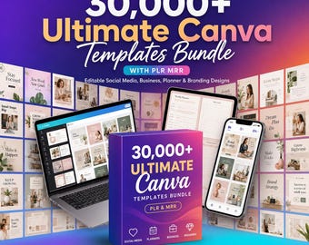 30,000+ Ultimate Canva Templates Bundle with PLR MRR | Editable Social Media, Business, Planner & Branding Designs | Instant Download