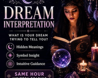 Dream Interpretation Reading | Same Hour Written Psychic Guidance | Symbol Meanings, Spiritual Insight & Intuitive Dream Analysis