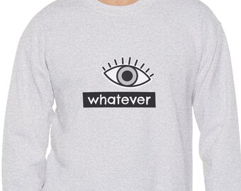 Sudadera minimalista con cuello redondo y estampado de ojos Whatever, camiseta de colores cómodos y camisa juvenil de algodón suave.