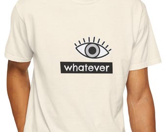 Minimalist Whatever Eye Graphic Crewneck Sweatshirt, Comfort Colors Tee and Soft Youth Cotton Shirt