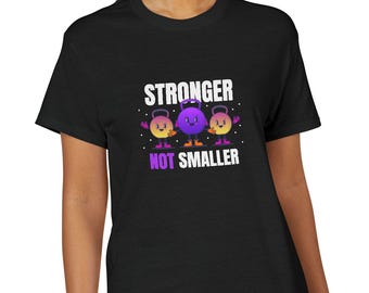 Más fuerte, no más pequeño: Camiseta de tirantes para mujer, manga larga, camiseta de frutas para niños, camiseta de fitness de empoderamiento