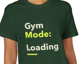 Camiseta Gym Mode Loading: Ropa deportiva para fitness