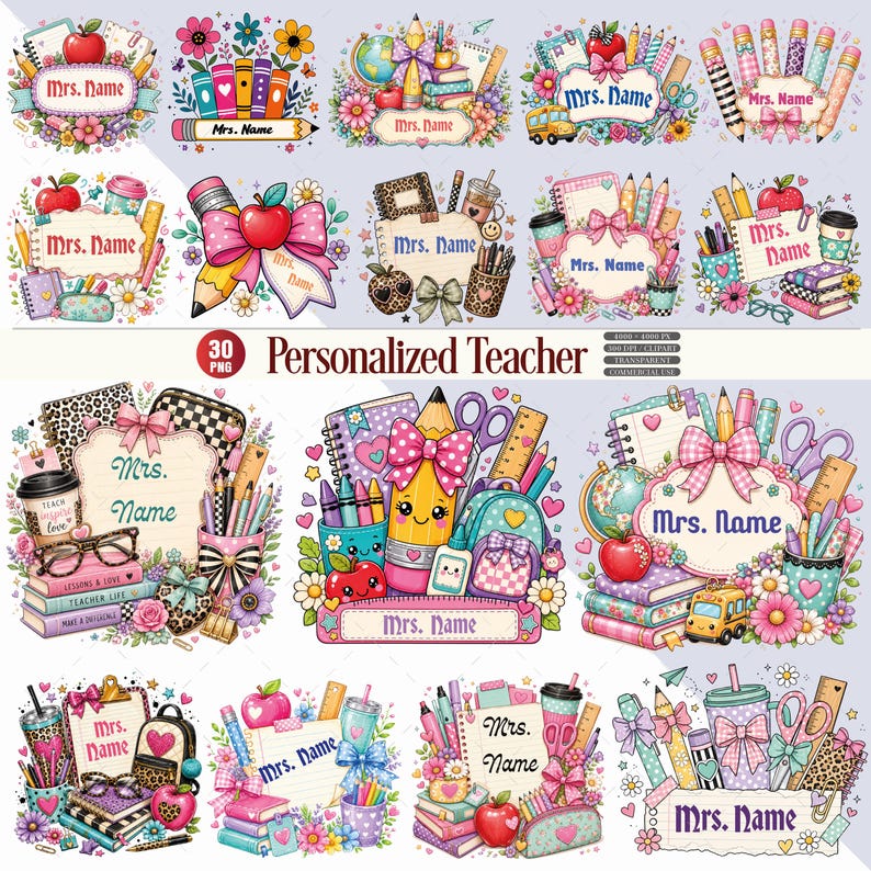 Puede incluir: Una colecci&oacute;n de treinta ilustraciones digitales con etiquetas personalizadas para docentes, &uacute;tiles escolares como l&aacute;pices, manzanas, libros, mochilas y motivos florales, con el texto Mrs. Name en varios marcos y pancartas decorativas.