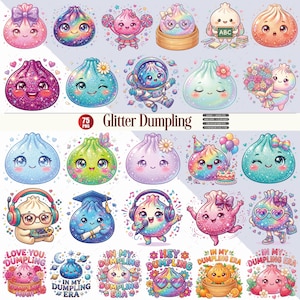 May include: A collection of glitter dumpling illustrations featuring various characters with large eyes, including an astronaut, a student, a gamer, and festive themes. The text "Glitter Dumpling" and "In My Dumpling Era" is visible throughout the set.