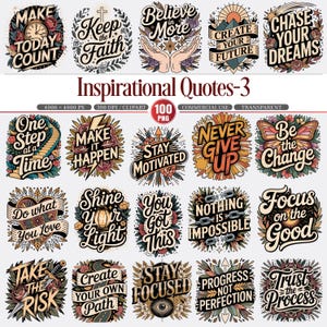 May include: A collection of 18 inspirational quote designs in a vintage style. Each design features unique typography and floral elements, with phrases like "Make Today Count" and "Chase Your Dreams". The designs are suitable for various creative projects.