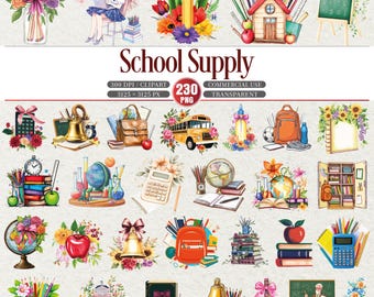 May include: A collection of watercolor illustrations featuring school supplies. The images include a pencil, a school bus, a backpack, books, a globe, a calculator, and a chalkboard. The text "School Supply" is displayed.