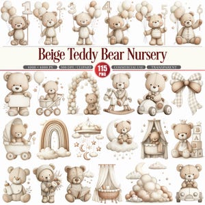 Peut inclure: Ensemble d'illustrations d'ours en peluche beiges, avec des ours tenant des ballons et des chiffres, et des accessoires sur le thème de la chambre d'enfant. Le texte "Beige Teddy Bear Nursery" est affiché au-dessus des images. Les images sont au format PNG.