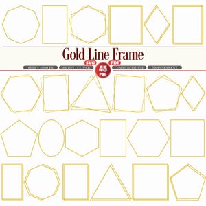 May include: A selection of gold line frames in diverse geometric forms, such as octagons, rectangles, and triangles. The image features the text "Gold Line Frame" and information on file formats and usage.