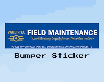 Vault-Tec Field Maintenance Bumper Sticker | Fallout Inspired Weatherproof Vinyl Car Decal
