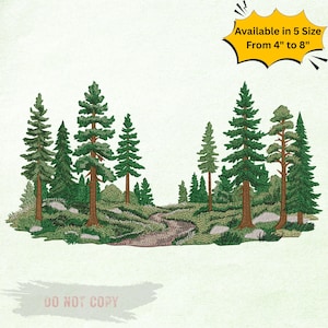 May include: Embroidered forest scene featuring various green pine trees, a winding path, and grassy areas. The design includes the text "Available in 5 Size From 4" to 8"" in a yellow burst. The words "DO NOT COPY" are also present.