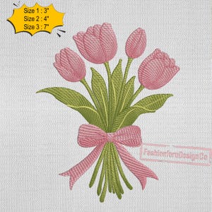 May include: Embroidered bouquet of pink tulips with green leaves and stems, tied with a pink bow. The design includes text indicating sizes: 3", 4", and 7". The design also includes the text "FashionforuDesignCo".