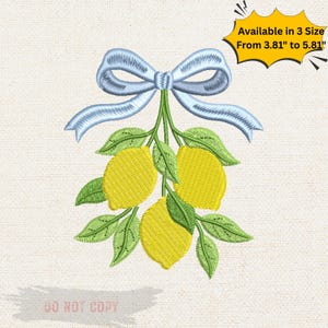 May include: Embroidered design featuring three yellow lemons with green leaves and a light blue bow. The text "Available in 3 Size From 3.81" to 5.81"" is in a yellow burst. The words "DO NOT COPY" are at the bottom.
