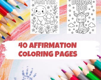 40 Positive Affirmation Coloring Pages for Kids, Growth Mindset, Self-Care Quotes, Mindfulness Coloring Book, Printable A4 Sheets