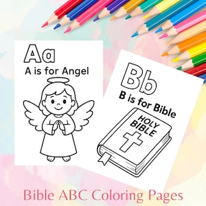 May include: Two coloring pages with the letters A and B, featuring an angel and a Bible. The text reads "A is for Angel" and "B is for Bible." Colored pencils are arranged in the background. The text "Bible ABC Coloring Pages" is at the bottom.