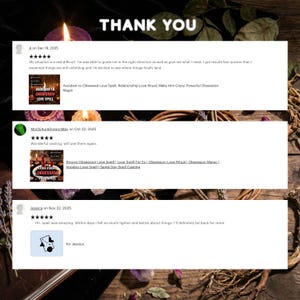 以下が含まれることがあります： 「THANK YOU」の文字が上部に配置された、顧客のレビュー画像。レビューでは、恋愛の呪文や儀式について言及しています。画像には、提供されるサービスに関連するテキストとグラフィックが含まれており、自然な背景が使用されています。