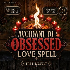 Op de afbeelding: Een advertentie voor een liefdesspreuk. De afbeelding toont een ketel met een vlam, omringd door rode kaarsen. De tekst luidt "AVOIDANT TO OBSESSED LOVE SPELL" en "FAST RESULT". Extra tekst bevat "PHOTO PROOF", "SAME DAY CASTING" en "24 HOURS".