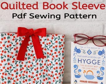 Quilted Book Sleeve Pdf Sewing Pattern, Kindle Cover Pattern, Beginner Friendly