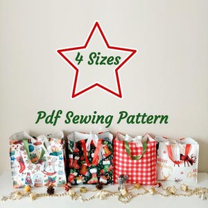 May include: A collection of Christmas-themed gift bags with various festive patterns, including stockings, snow globes, and reindeer. The bags are adorned with ribbons and handles, and the image includes the text "4 Sizes" and "Pdf Sewing Pattern".