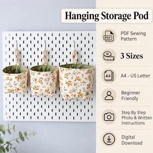 Hanging Storage Pod Sewing Pattern, 3 Size Fabric Baskets Pdf, Pegboard Organizer Set, Beginner Friendly
