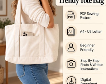 May include: A cream-colored canvas tote bag with a front pocket containing a smartphone. The image includes text: Trendy Tote Bag, PDF Sewing Pattern, A4 - US Letter, Beginner Friendly, Step By Step Photo & Written Instructions, Digital Download.