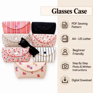 Peut inclure: Une collection de six étuis à lunettes en tissu avec divers motifs, dont des rayures et des fleurs, chacun doté d'un bouton-pression. Une paire de lunettes de soleil noires repose sur les étuis. Le texte indique Glasses Case, PDF Sewing Pattern, A4 - US Letter, Beginner Friendly, Step By Step Photo & Written Instructions, et Digital Download.