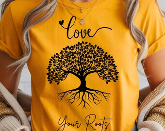 Liebe deine Wurzeln T-Shirt, motivierende Shirt, Familientreffen Shirt, Unisex T-Shirt