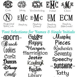 May include: A chart of font styles for monograms and names. The chart includes a variety of font styles, including circle, infinity, vine interlocking, fishtail, classic, simplicity, dotted, stacked, and male initials. The chart also includes a list of names with different font styles.