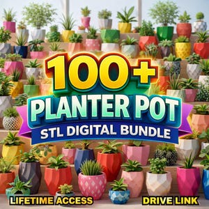 100+ Unique 3D Printable Planter Pots STL Bundle | Modern Geometric Flower Pots,Vases & Sculptural Designs | Perfect for Home Decor | Garden