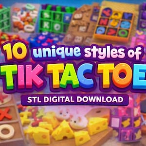 May include: A colourful image featuring multiple Tic-Tac-Toe game boards in diverse styles. The text "10 unique styles of TIK TAC TOE" is displayed. The image includes a variety of colours and designs, with the words "STL DIGITAL DOWNLOAD" below.