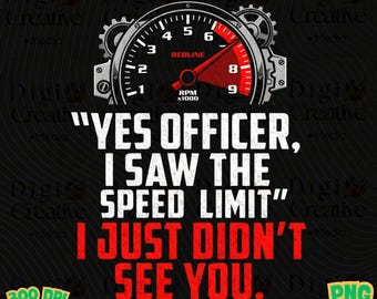 Sí, oficial, vi el límite de velocidad, pero no lo vi. PNG Humor de motociclista, descarga digital.