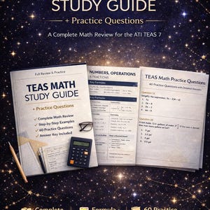 May include: A study guide titled "TEAS MATH STUDY GUIDE" with practice questions, complete math review, step-by-step examples, and 60 practice questions. Includes a calculator, glasses, and a pencil.