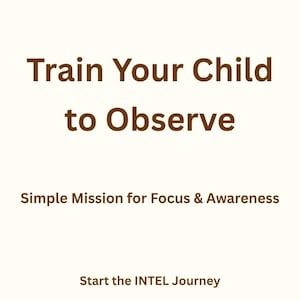 Free Observation Mission for Kids | Printable PDF Activity | Growing Young INTEL